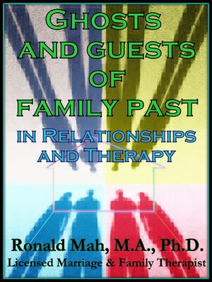 cover image of Ghosts and Guests of Family Past in Relationships and Therapy